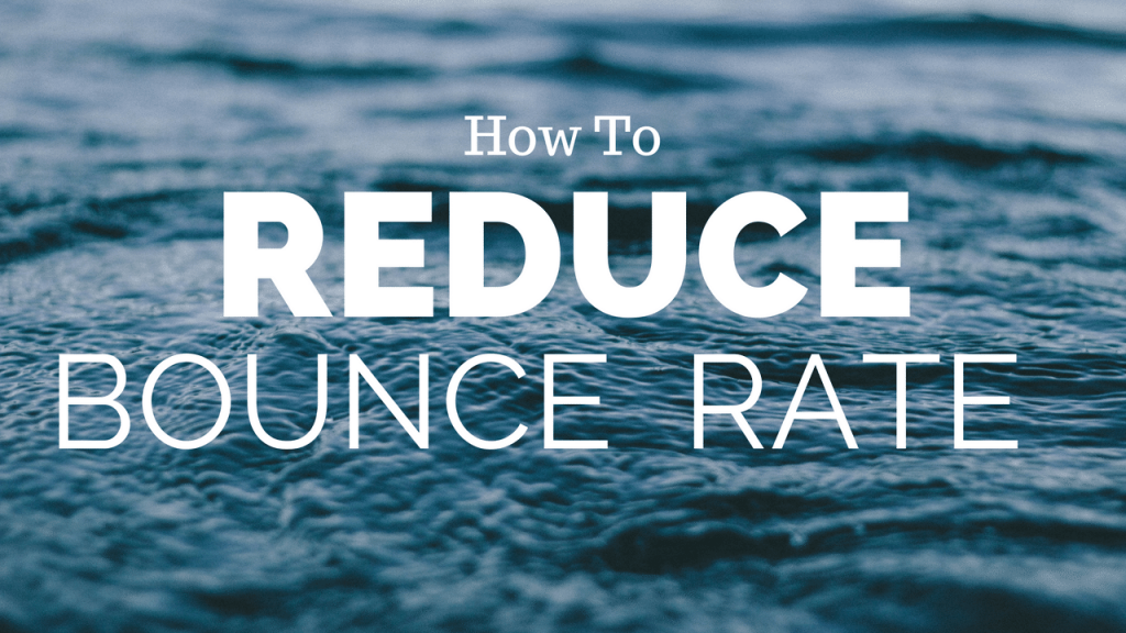reduce website bounce rate 1