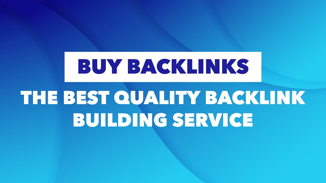 why you should buy backlinks