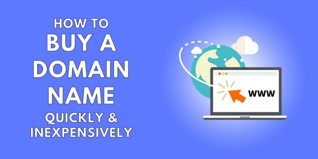 Buying a Domain advice showing how to pick the best domain name for your website